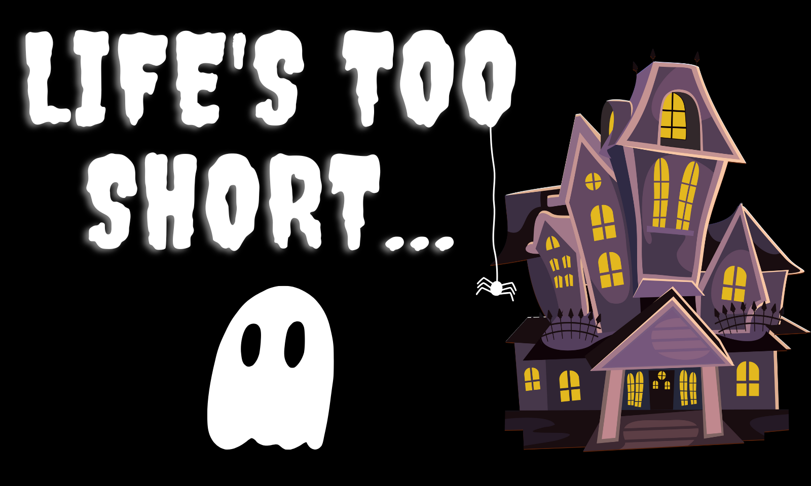 Lifes_Too_Short